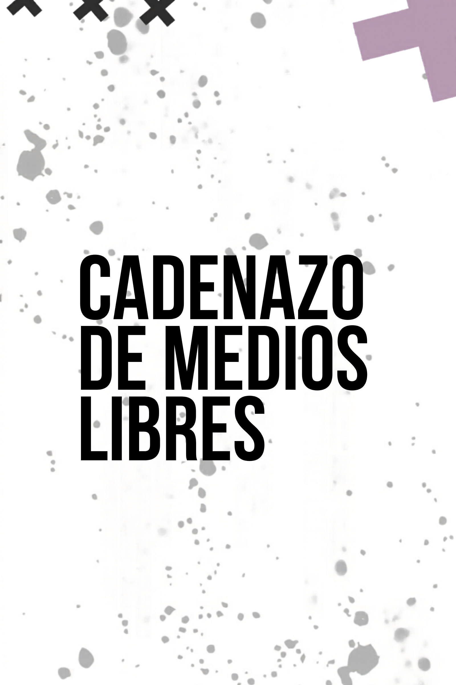 Cadenazo de Medios Libres